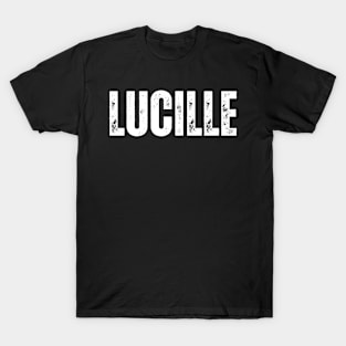 Lucille Name Gift Birthday Holiday Anniversary T-Shirt